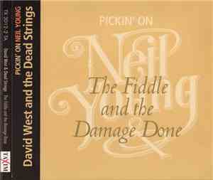 David West  & The Dead Strings - The Fiddle And The Damage Done-Pickin' on  ...