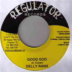 Delly Ranx / Risto Benji - Good God / Too Much Gun