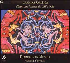 Diabolus In Musica, Antoine Guerber - Carmina Gallica (Chansons Latines Du  ...