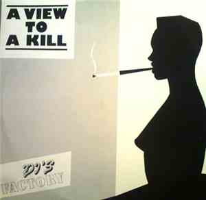 DJ's Factory - A View To A Kill