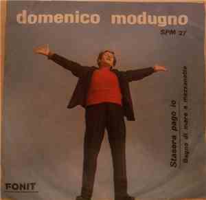 Domenico Modugno - Stasera Pago Io