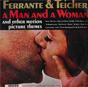 Ferrante & Teicher - A Man And A Woman And Other Motion Picture Themes