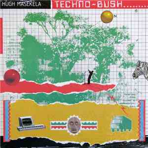 Hugh Masekela - Techno-Bush