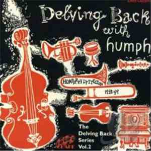 Humphrey Lyttelton & His Band - Delving Back With Humph