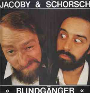 Jacoby & Schorsch - Blindgänger