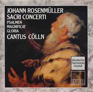 Johann Rosenmüller, Cantus Cölln - Sacri Concerti