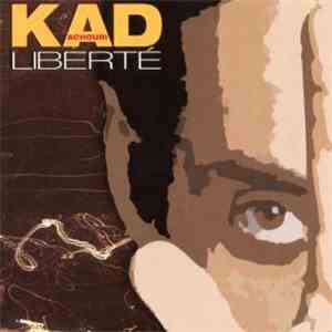 Kad Achouri - Liberté