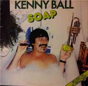 Kenny Ball And His All-Star Band - Soap