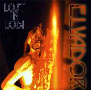 Lost In Lodi - Elvador