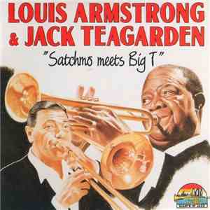 Louis Armstrong & Jack Teagarden - Satchmo Meets Big T
