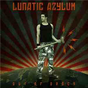 Lunatic Azylum - Out Of Order