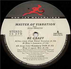 Master Of Vibration - Be Crazy