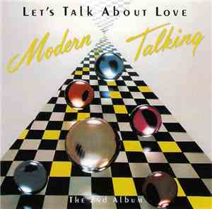 Modern Talking - Let's Talk About Love - The 2nd Album