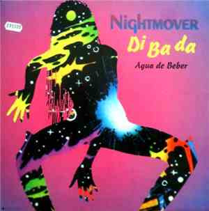Nightmover - Agua De Beber (Di Ba Da)