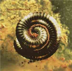 Nine Inch Nails - Closer To God