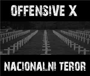 Offensive X - Nacionalni Teror