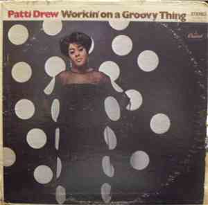 Patti Drew - Workin' On A Groovy Thing