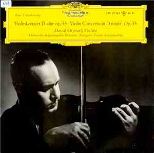 Peter Tschaikowsky – David Oistrach , Violine - Sächsische Staatskapelle Dr ...