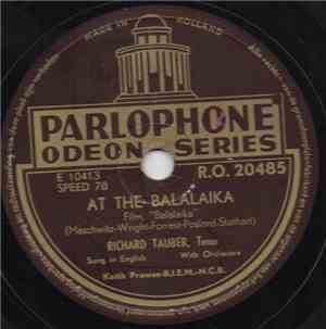 Richard Tauber - At The Balalaika / I Knew That You Must Care