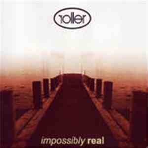 Roller  - Impossibly Real