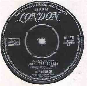 Roy Orbison With Bob Moore's Orch. & Chorus - Only The Lonely (Know The Way ...