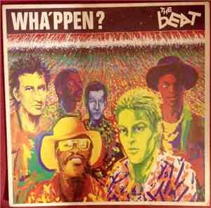 The Beat  - Wha'ppen?