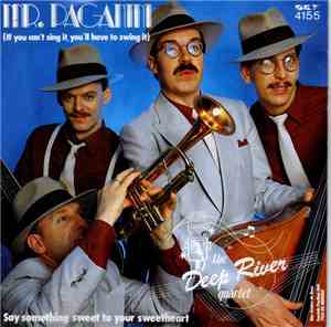 The Deep River Quartet - Mr. Paganini (If You Can't Sing It, You'll Have To ...