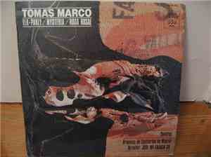 Tomas Marco - Tea-Party / Mysteria / Rosa Rosae