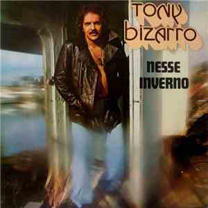 Tony Bizarro - Nesse Inverno