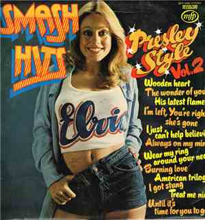 Unknown Artist - Smash Hits Presley Style Vol.2