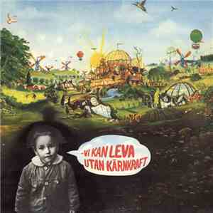 Various - Vi Kan Leva Utan Kärnkraft