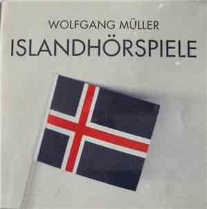 Wolfgang Müller - Islandhörspiele