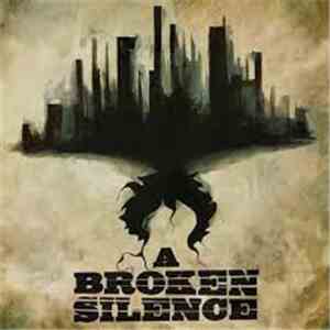 A Broken Silence - A Broken Silence