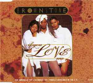 Brownstone - If You Love Me