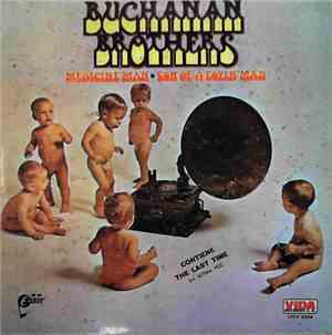 Buchanan Brothers  - Medicine Man / Son Of A Lovin' Man