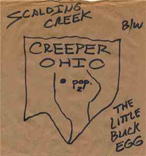 Creeper Ohio - Scalding Creek / The Little Black Egg