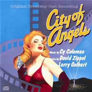 Cy Coleman, David Zippel, Larry Gilbert - City of Angels (Original Broadway ...