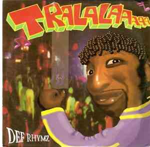 Def Rhymz - Tralalaaaaa