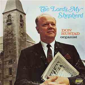 Don Hustad - The Lord's My Shepherd