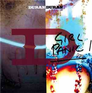 Duran Duran - Girl Panic!