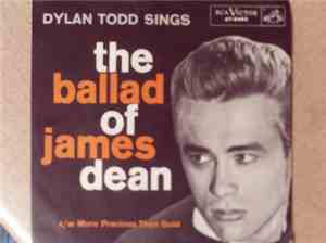 Dylan Todd With Joe Reisman And His Orchestra - The Ballad Of James Dean /  ...