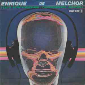 Enrique De Melchor - Let's Stay Together / Quedemonos Juntos