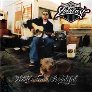 Everlast - White Trash Beautiful