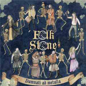 Folkstone - Damnati Ad Metalla
