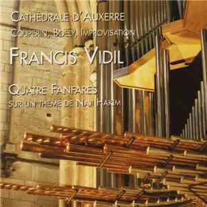 Francis Vidil, Couperin, Boëly - Cathédrale D'Auxerre