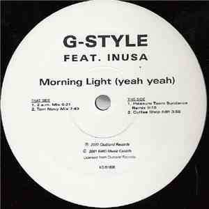 G-Style Feat. Inusa - Morning Light (Yeah Yeah)