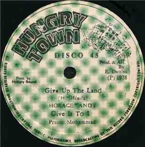 Horace Andy / Prince Mohammad - Give Up The Land / Mr Bassie