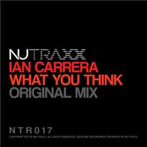 Ian Carrera - What You Think