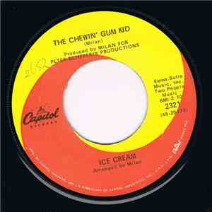 Ice Cream  - The Chewin' Gum Kid / Epitaph To Marie