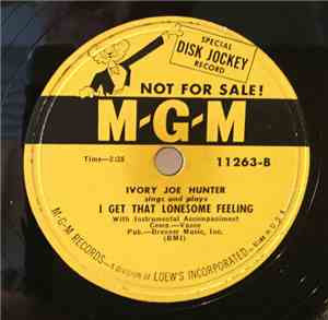 Ivory Joe Hunter - I Thought I Had Loved / I Get That Lonesome Feeling